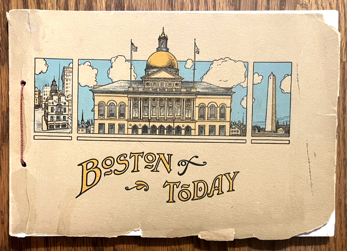 Boston of Today 225 Views of Boston Massachusetts & Surrounding area pub 1912