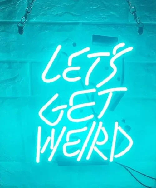 Let\'s Get Weird Aqua Blue Acrylic 14\