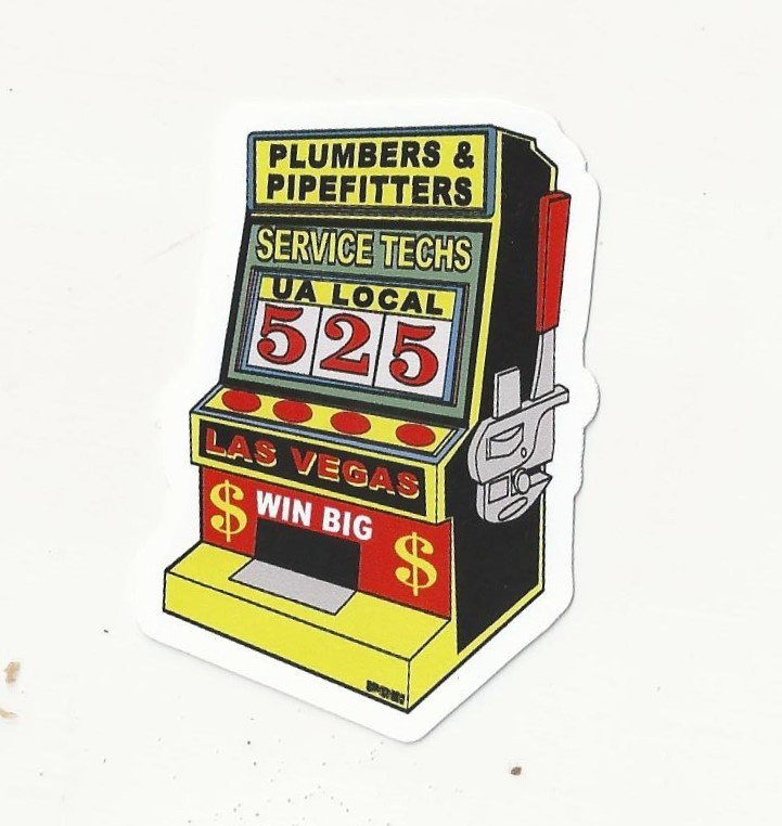 Retro UA LOCAL 525 LAS VEGAS Slot Machine UNION Plumbers & PIPEFITTERS Sticker