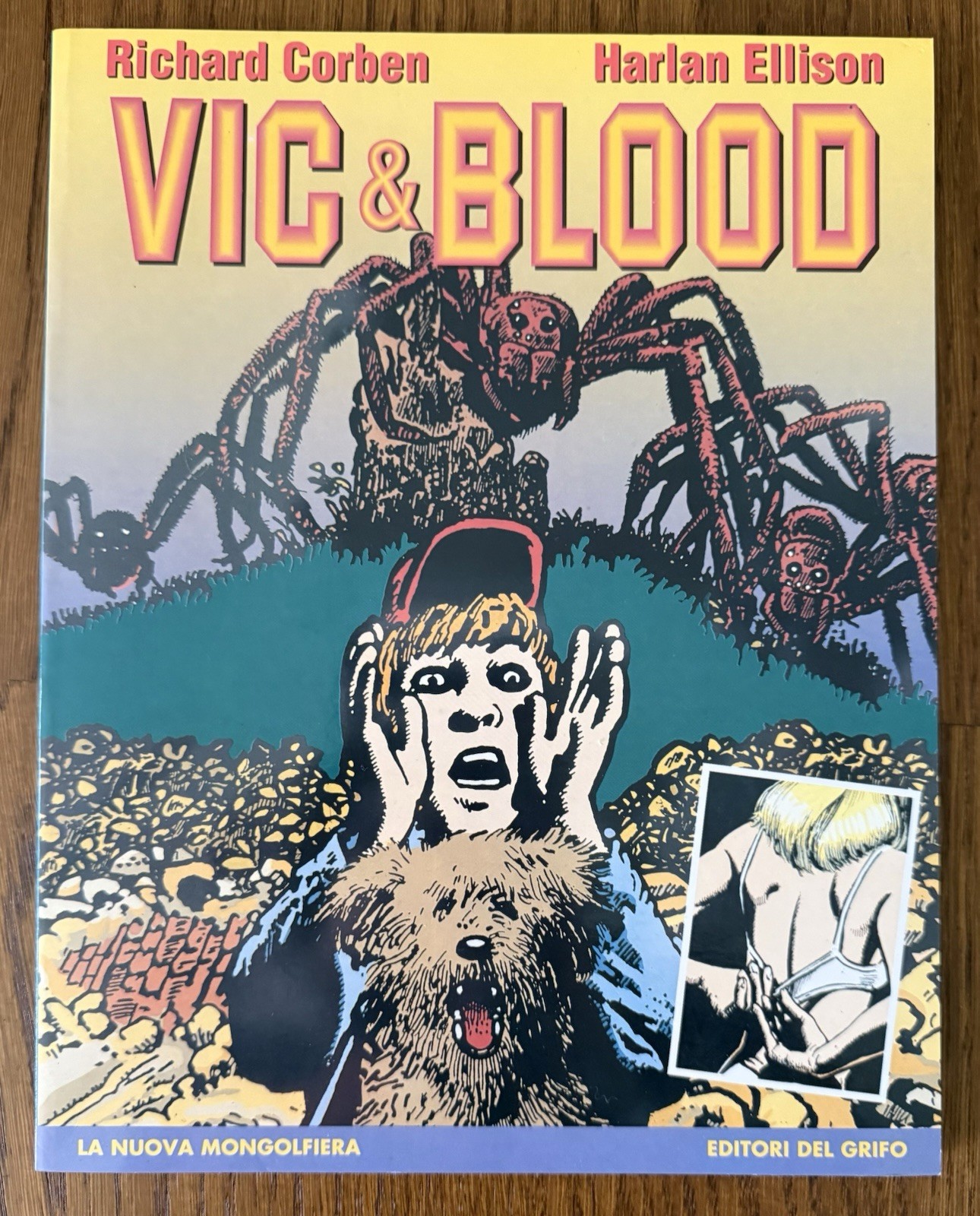 • Vic And Blood: Chronicles Of A Boy & His Dog SC  •   Corben  —ITALIAN VERSION—