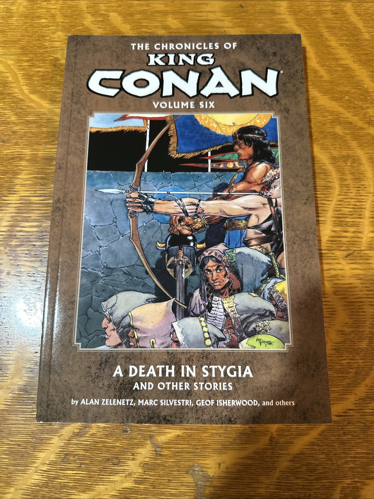 The Chronicles of King Conan #6 - A Death in Stygia 2013 TPB 1st Edition NM The Chronicles of King Conan #6 - A Death in Stygia 2013 TPB 1st Edition NM