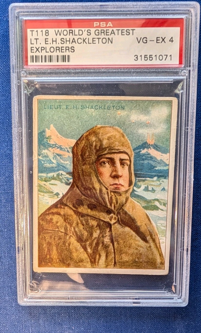 1910 T118 Hassan World\'s Greatest Explorers E.H. Shackleton PSA 4 Antarctica Key