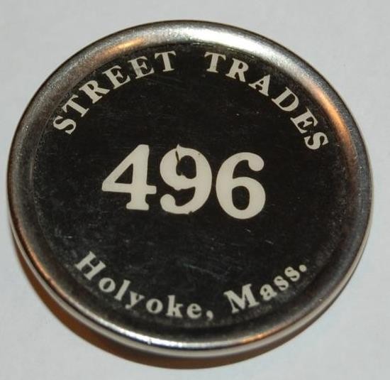 RARE VINTAGE STREET TRADES #496 HOLYOKE MA. CELLULOID PIN PINBACK BADGE HAWKERS