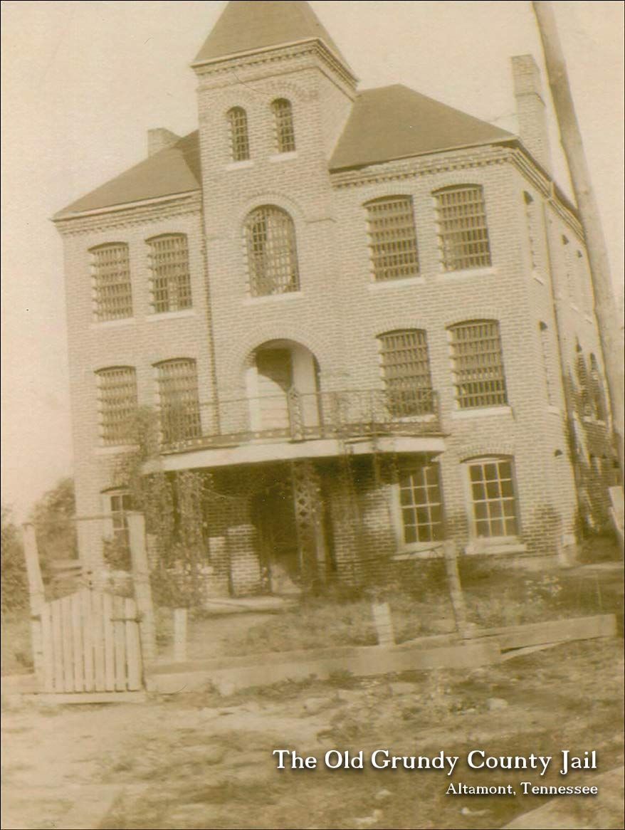 THE OLD GRUNDY COUNTY JAIL ALTAMONT TN TENN 16\