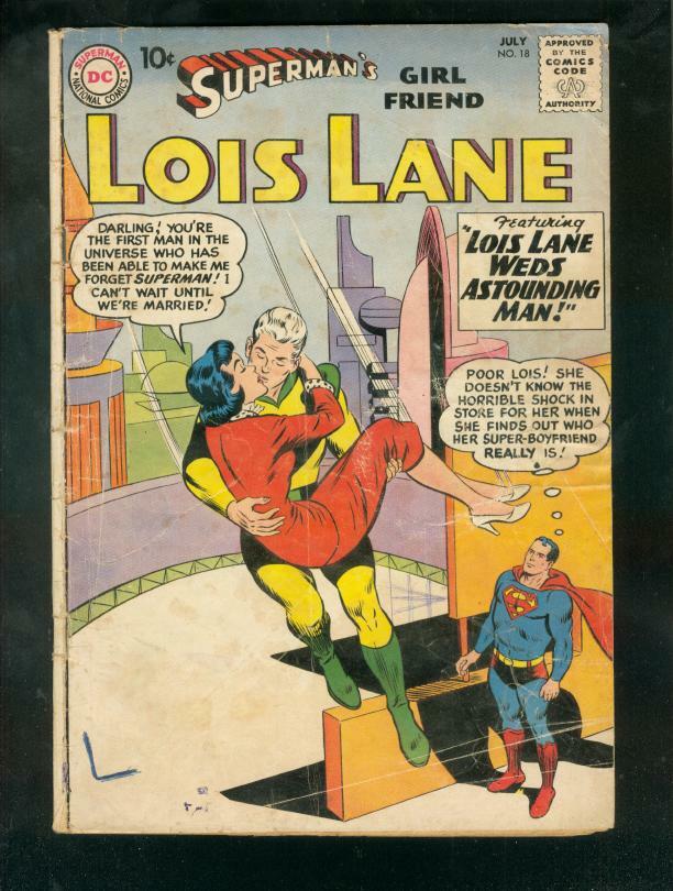 SUPERMAN\'S GIRL FRIEND LOIS LANE #18 \'60-ASTOUNDING MAN G SUPERMAN\'S GIRL FRIEND LOIS LANE #18 \'60-ASTOUNDING MAN G