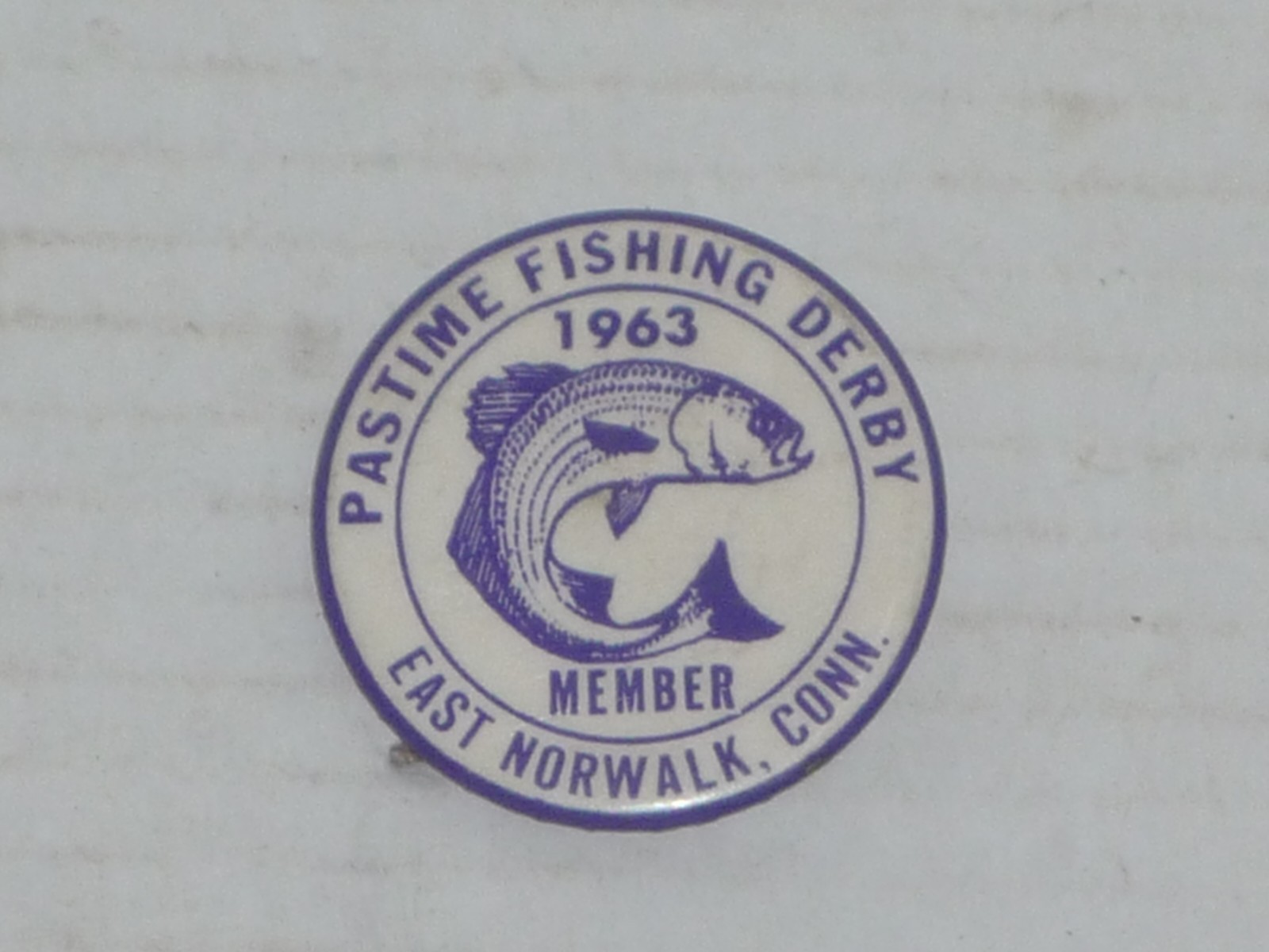 VINTAGE 1963 PINBACK PASTIME FISHING DERBY MEMBER EAST NORWALK CONN VERY NICE VINTAGE 1963 PINBACK PASTIME FISHING DERBY MEMBER EAST NORWALK CONN VERY NICE