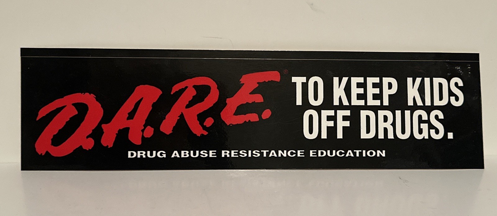 Vtg Bumper Sticker D.A.R.E. DARE To Keep Kids Off Drugs.  1980s
