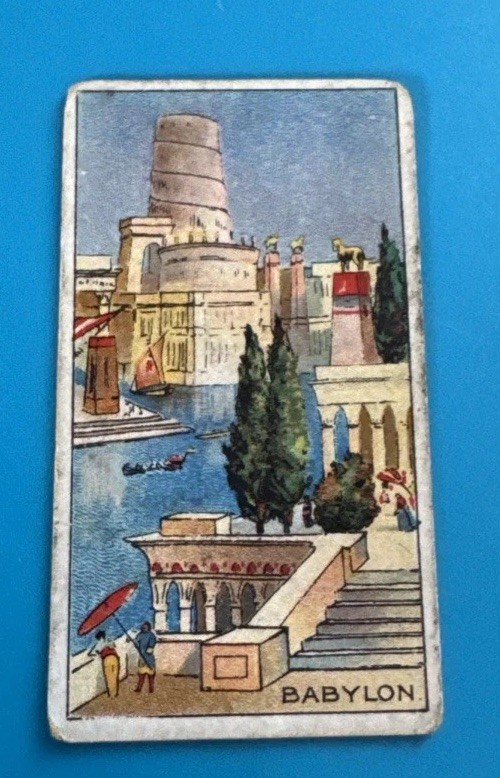 BABYLON 1908 Cohen, Weenen & CO. Wonders of The World BABYLON 1908 Cohen, Weenen & CO. Wonders of The World