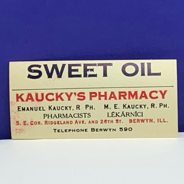 Drug store pharmacy ephemera label advertising Kauckys Berwyn IL sweet oil vtg 