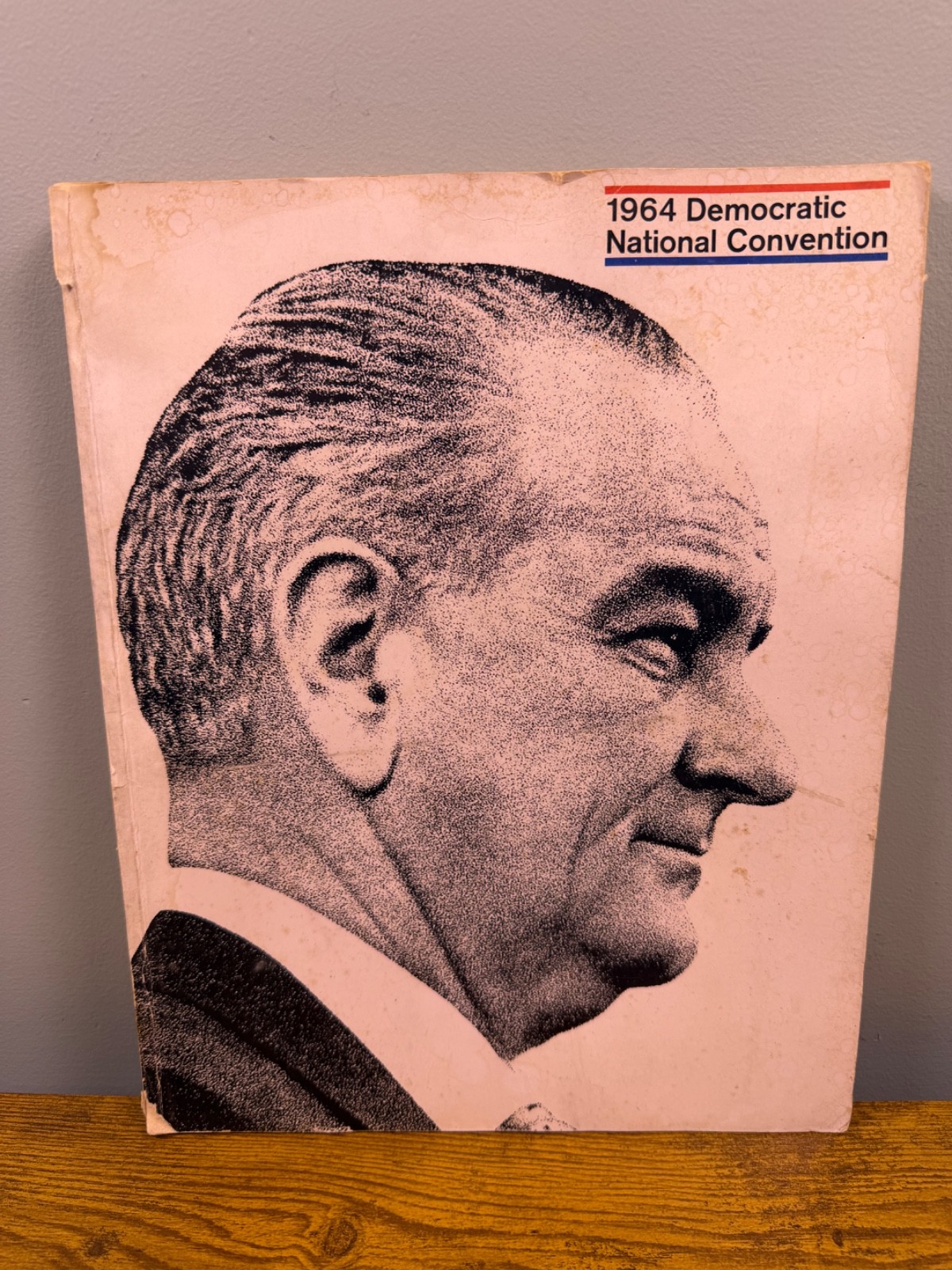 1964 Democratic Convention Program Large Book Great Ads and Photos *Damaged 1964 Democratic Convention Program Large Book Great Ads and Photos *Damaged