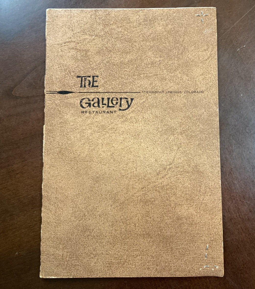 Vintage The Gallery Restaurant Menu Steamboat Springs, Colorado Late ‘70/80’s