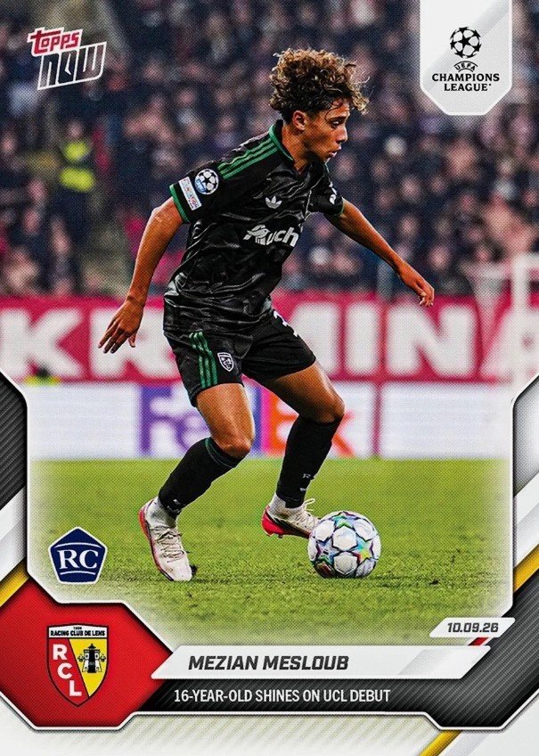 [PRE-ORDER] 2026-27 Topps NOW UEFA UCL Mezian Soares Mesloub RC #015 RC Lens