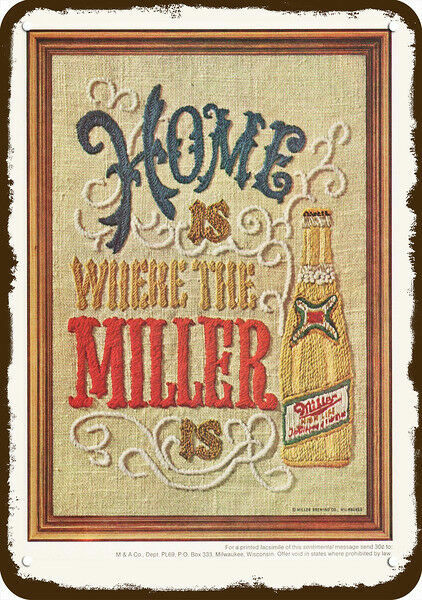 1969 Home Is Where The MILLER BEER Is Vintage-Look DECORATIVE REPLICA METAL SIGN 1969 Home Is Where The MILLER BEER Is Vintage-Look DECORATIVE REPLICA METAL SIGN
