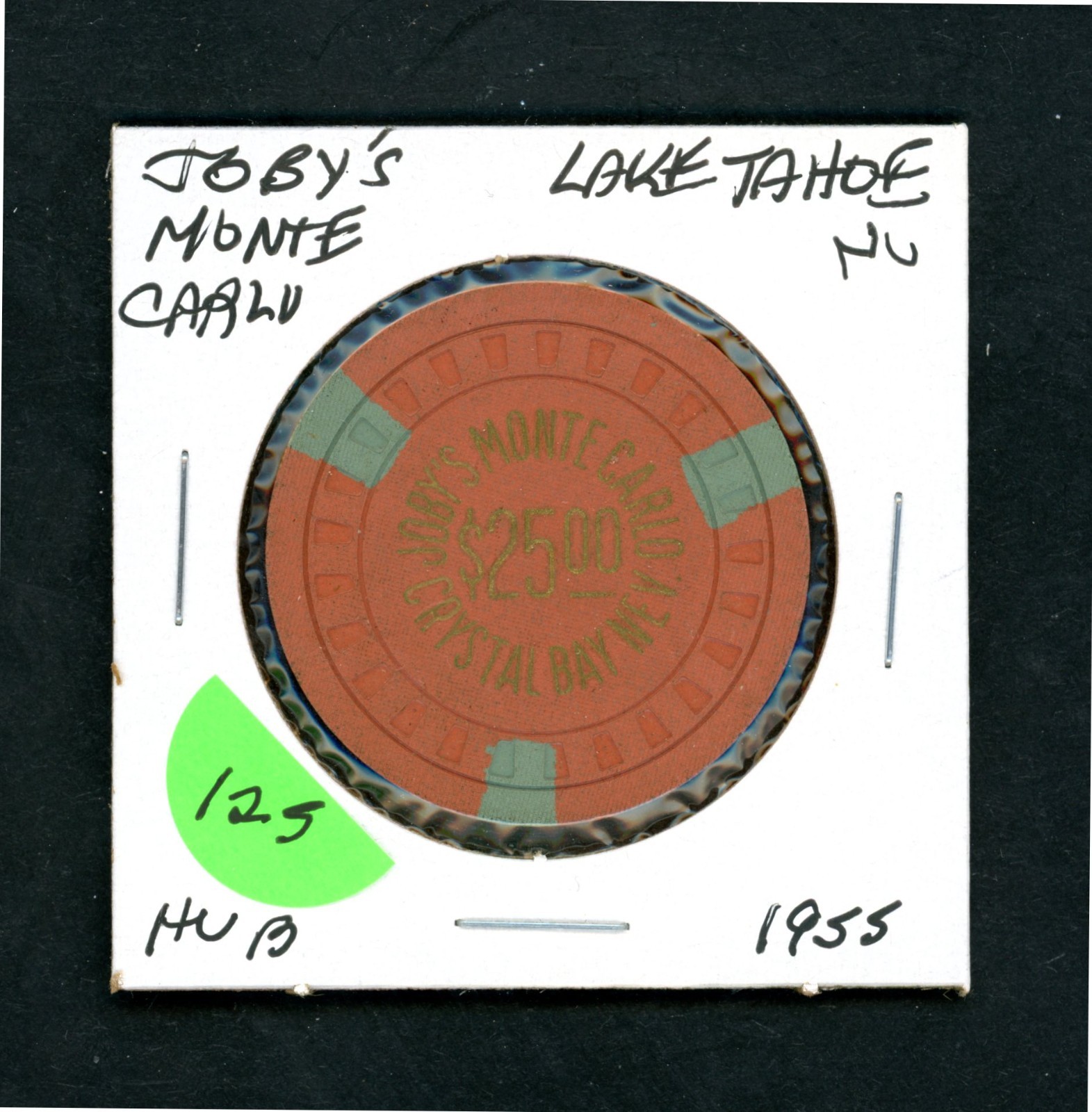 Vintage $25.00 Joby\'s monte Carlo Lake Tahoe, Nevada Casino Chip