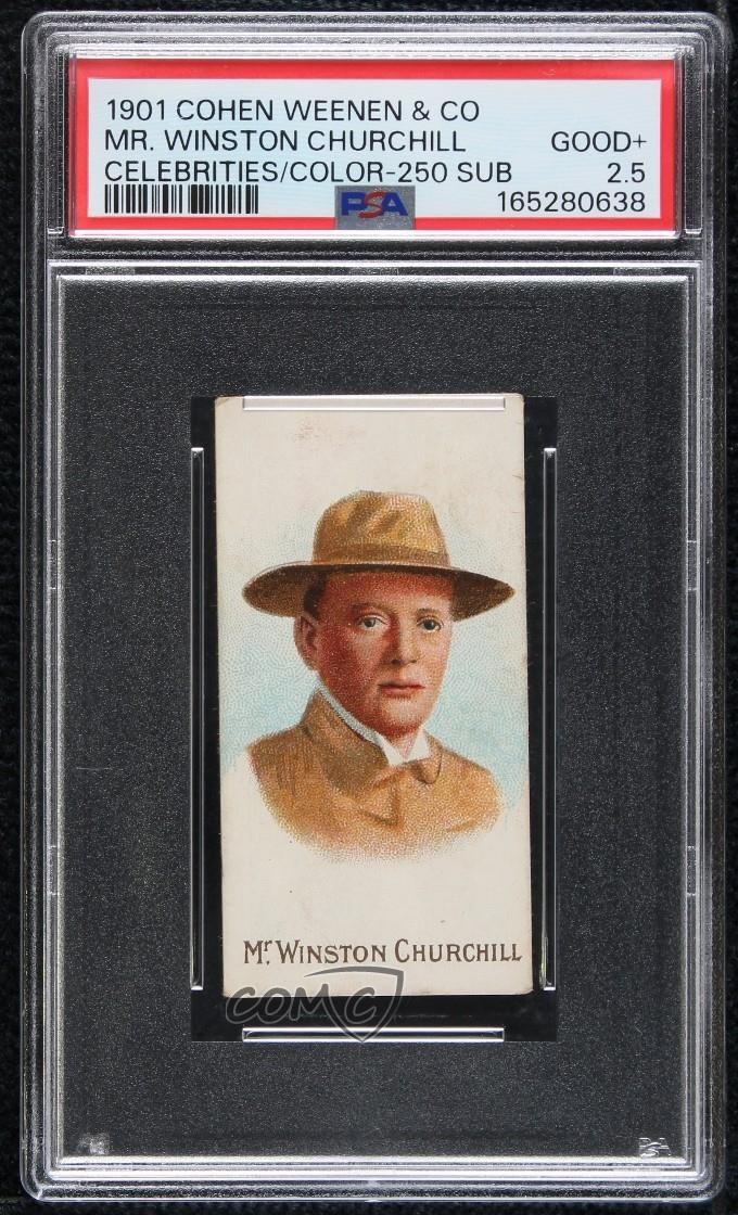 1900 Cohen Weenen Sweet Crop Tobacco Winston Churchill PSA 2.5 11bd