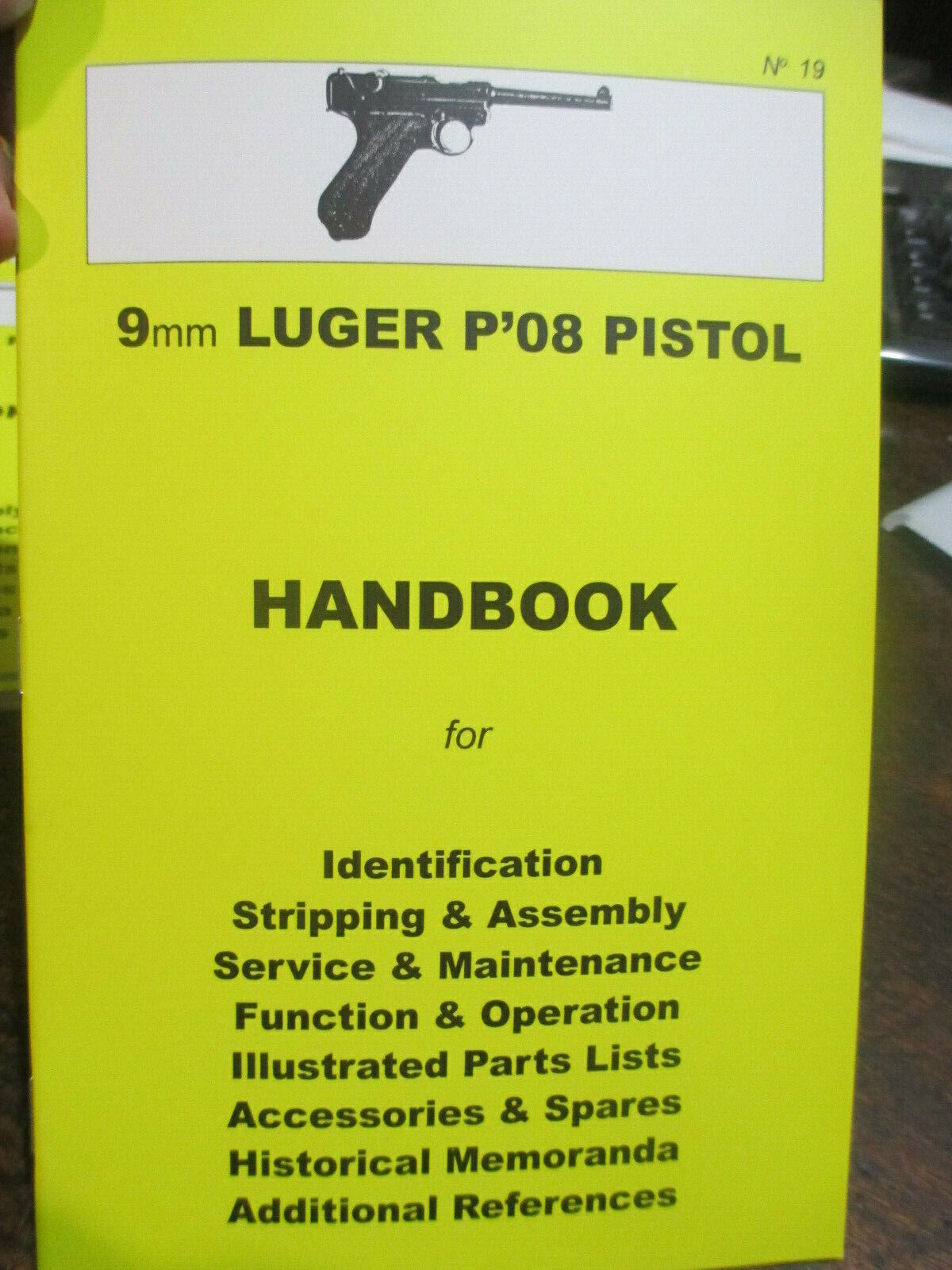 9mm LUGER P\'08 PISTOL HAND BOOK Maintenance Compact In Field Reference Book 19