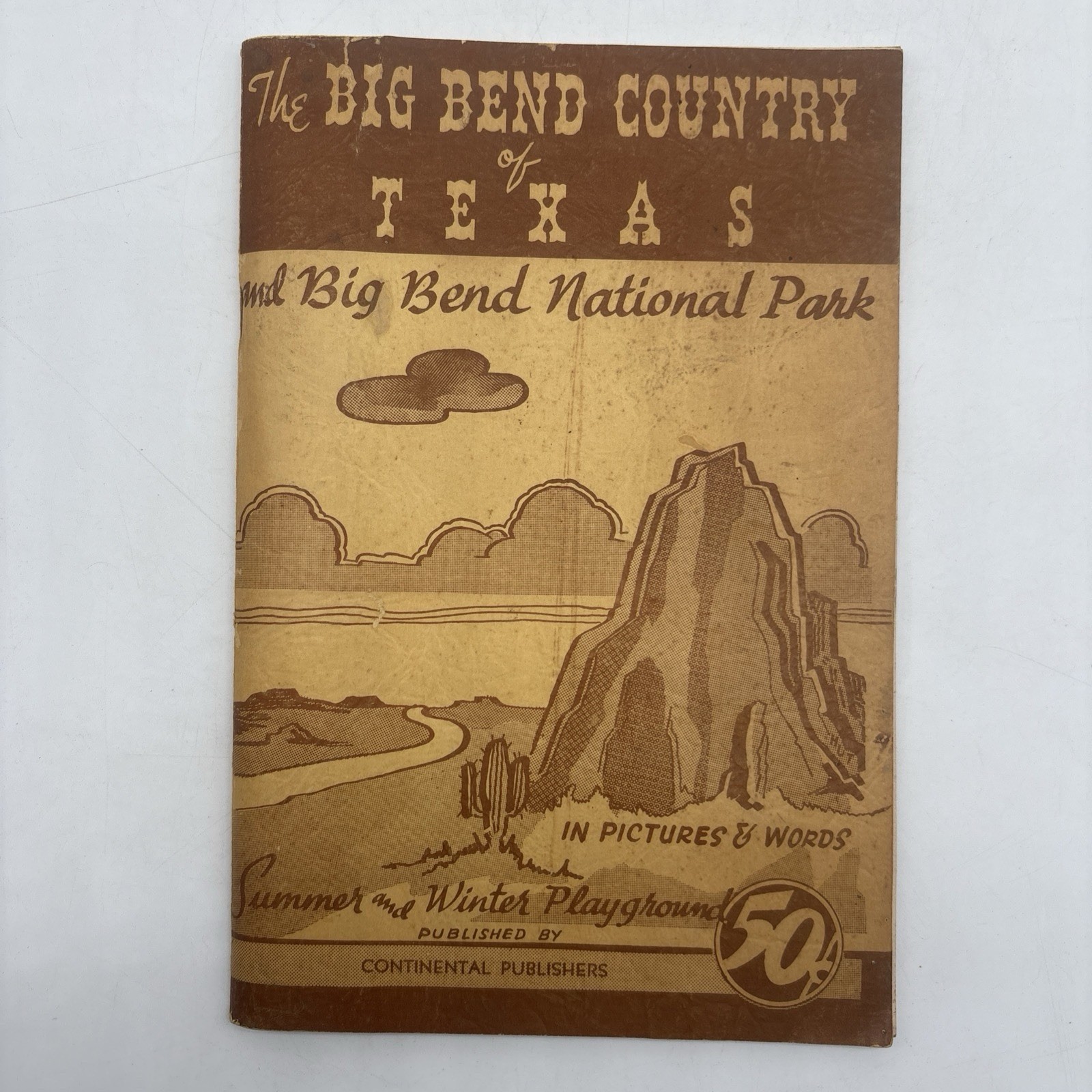 Vintage 1950s Big Bend Country Of Texas Big Bend National Park Souvenir Booklet Vintage 1950s Big Bend Country Of Texas Big Bend National Park Souvenir Booklet
