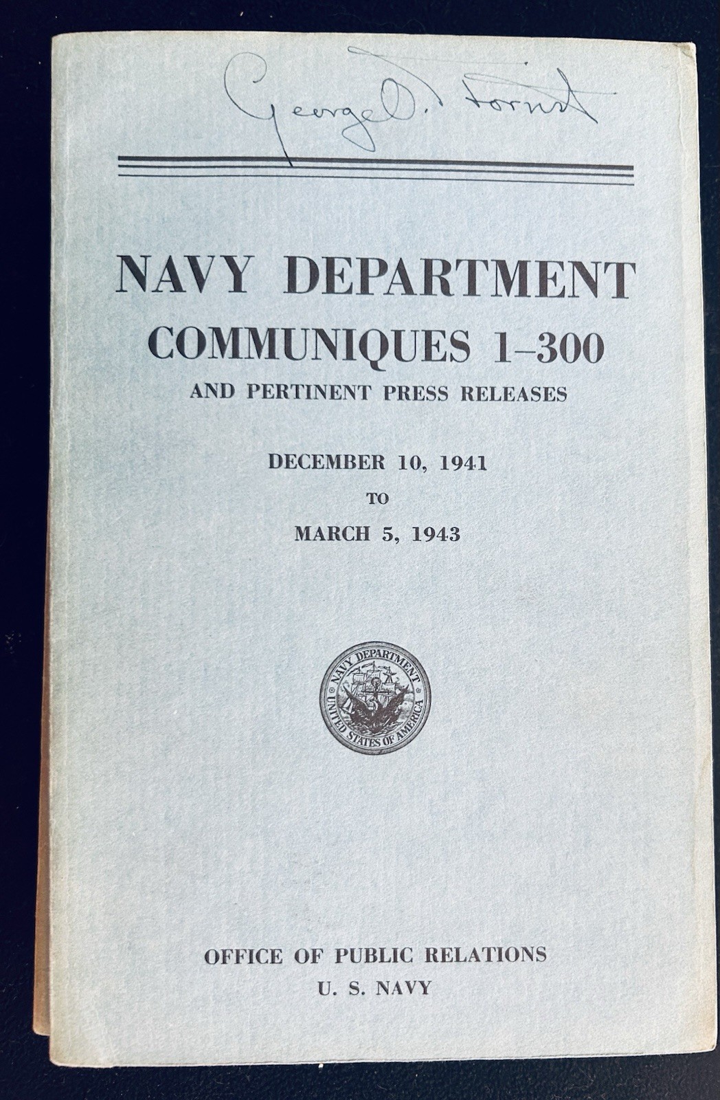 WWII US Navy Department Communiques Complete 3 Vol Set Signed G D Forrest