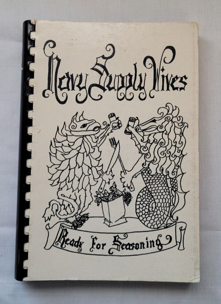 Navy Supply Wives - Ready for Seasoning Cook Book 1974