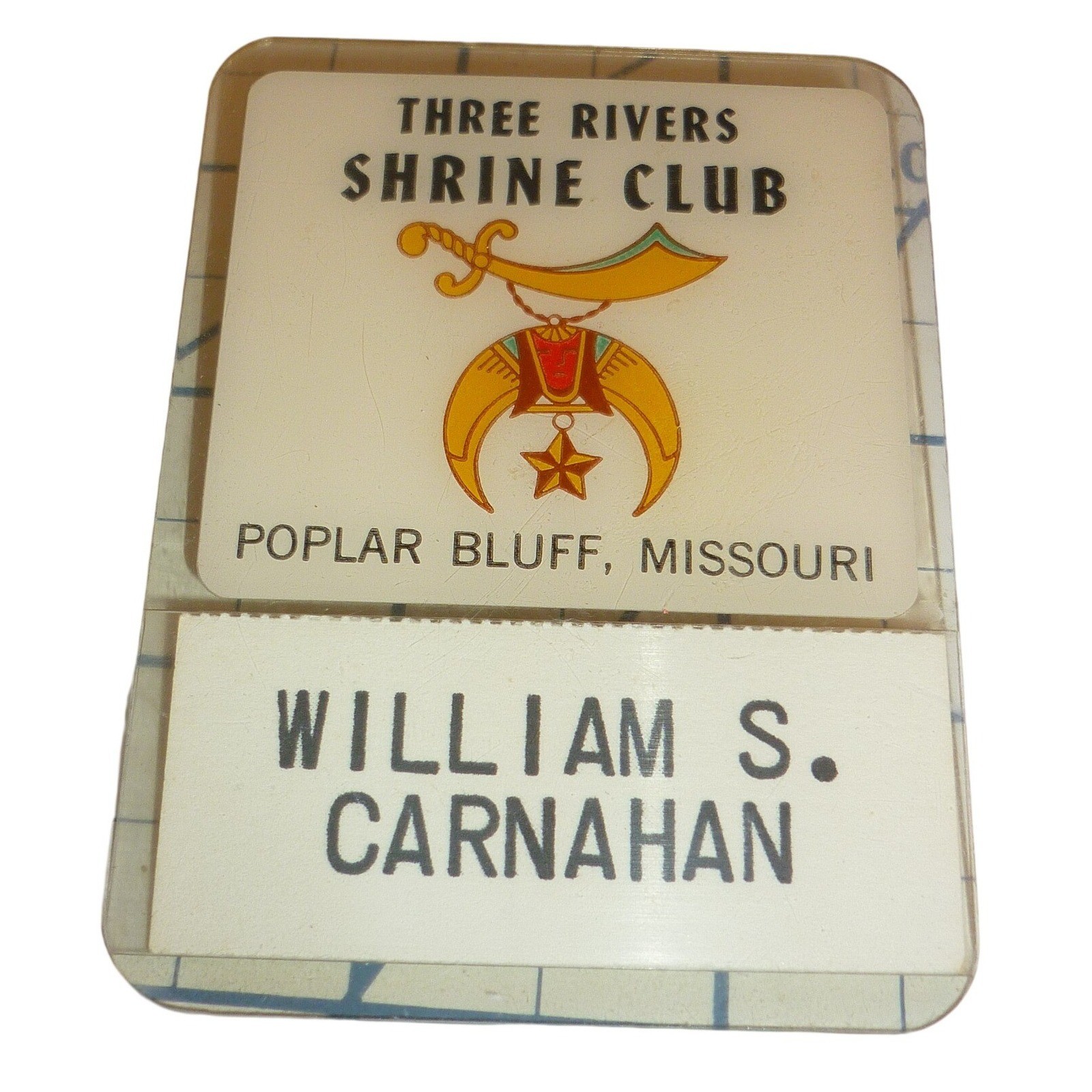 Vintage Three Rivers Shrine Club Poplar Bluff MO Name Badge William S Carnahan Vintage Three Rivers Shrine Club Poplar Bluff MO Name Badge William S Carnahan