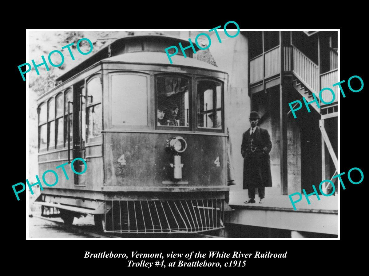 OLD 8x6 HISTORIC PHOTO OF BRATTLEBORO VT WHITE RIVER RAILROAD TROLLEY 1915