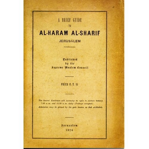 A Brief Guide to al-Haram al-Sharif - Temple Mount Guide