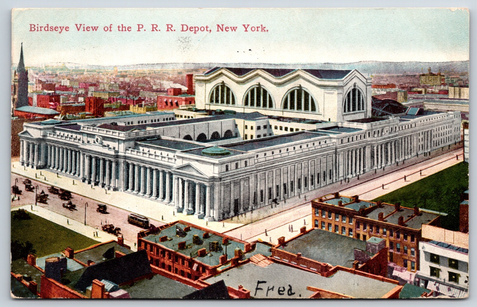 Postcard Birdseye View Of The P.R.R. Depot, New York City, New York Posted 1910 Postcard Birdseye View Of The P.R.R. Depot, New York City, New York Posted 1910