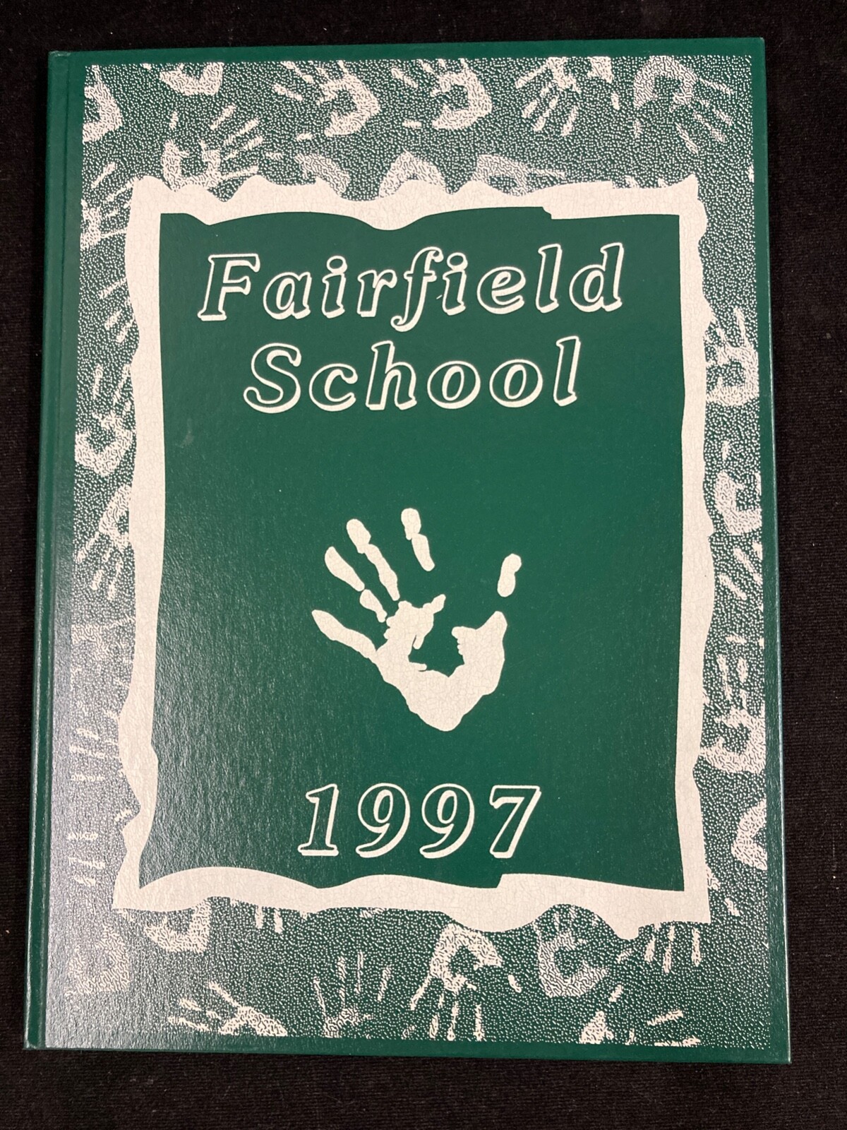 1997 THE FAIRFIELD SCHOOL YEARBOOK, VAN NUYS, CALIFORNIA 1997 THE FAIRFIELD SCHOOL YEARBOOK, VAN NUYS, CALIFORNIA