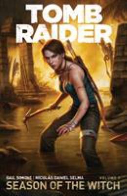 Tomb Raider Volume 1: Season of the Witch by Simone, Gail