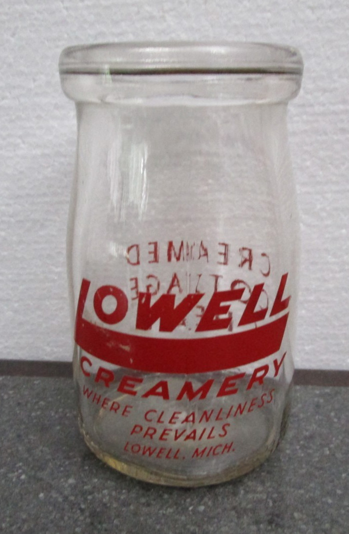 LOWELL CREAMERY GLASS DAIRY JAR VINTAGE LOWELL, MICHIGAN CREAMED COTTAGE CHEESE