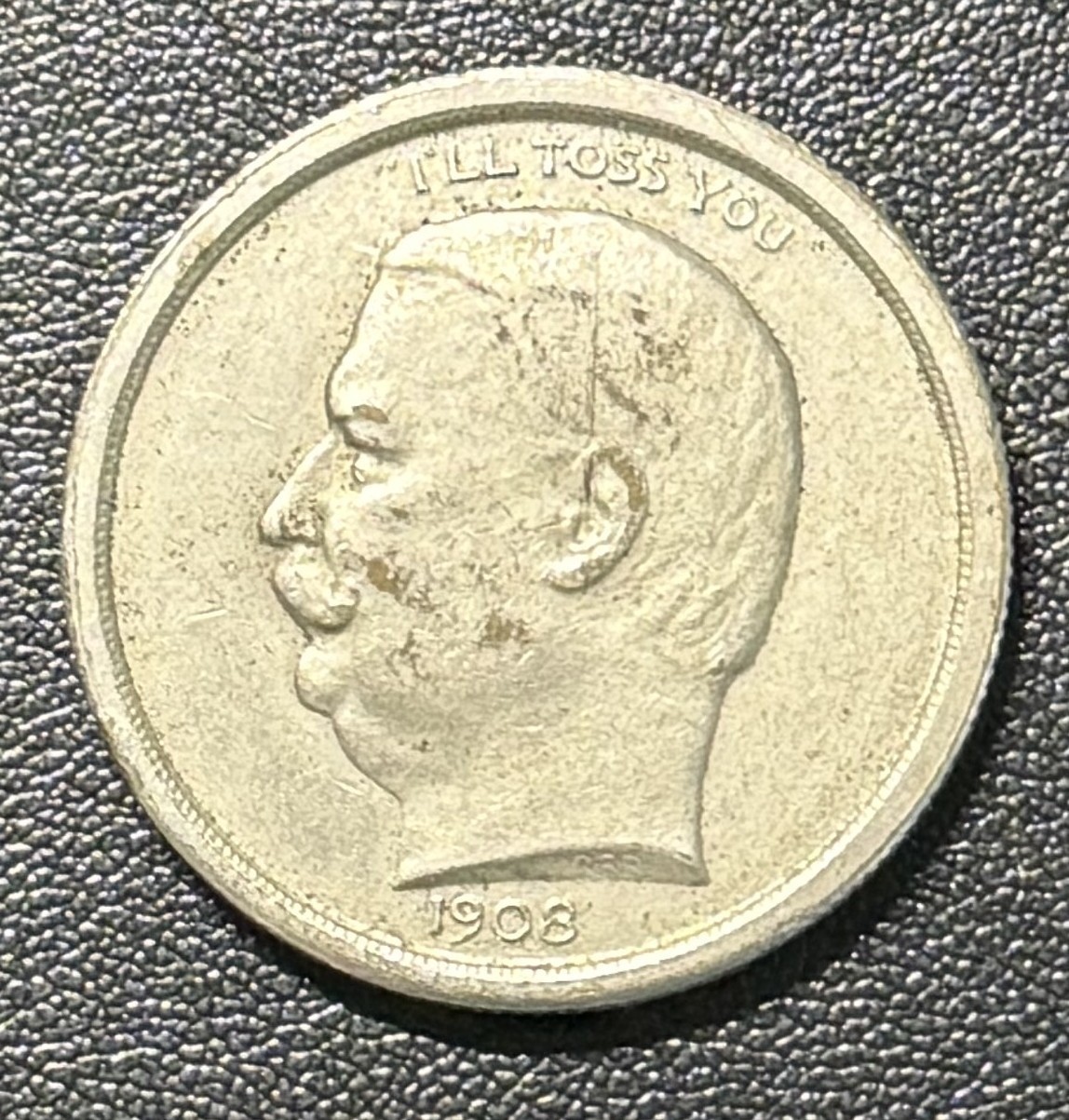 RARE ANTIQUE 1908 PRESIDENTIAL TAFT & BRYAN CAMPAIGN FLIPPING/TOSSING COIN RARE ANTIQUE 1908 PRESIDENTIAL TAFT & BRYAN CAMPAIGN FLIPPING/TOSSING COIN