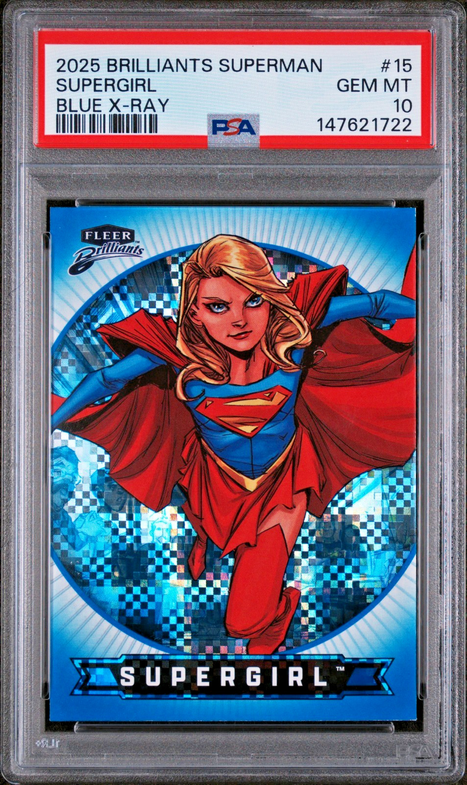 2025 Fleer Brilliants Superman /999 SUPERGIRL Blue X-Ray PSA 10 #15