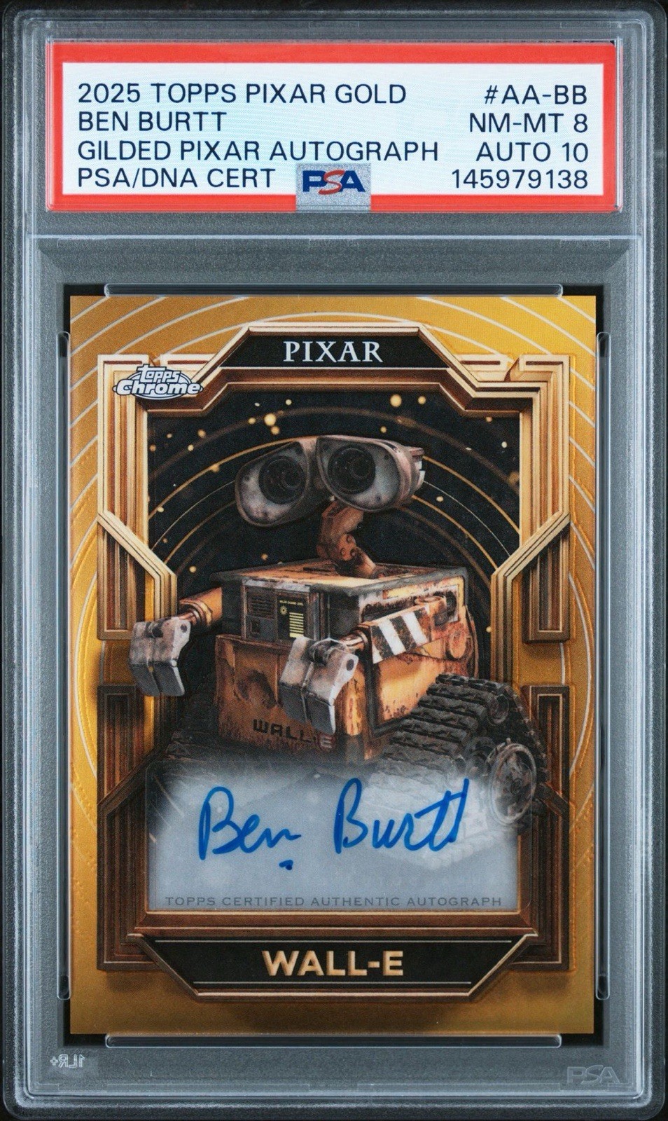 2025 Topps Chrome Pixar Gold Gilded Pixar Ben Burtt AUTO PSA 8 NM-MT