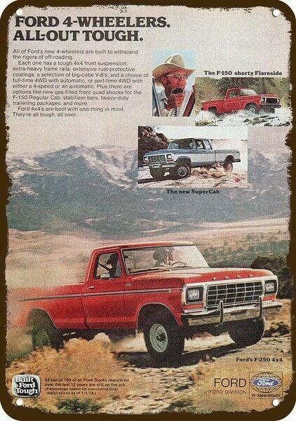 1978 FORD F-150 SHORTY FLARESIDE & F-250 Pickup DECORATIVE REPLICA METAL SIGN 1978 FORD F-150 SHORTY FLARESIDE & F-250 Pickup DECORATIVE REPLICA METAL SIGN