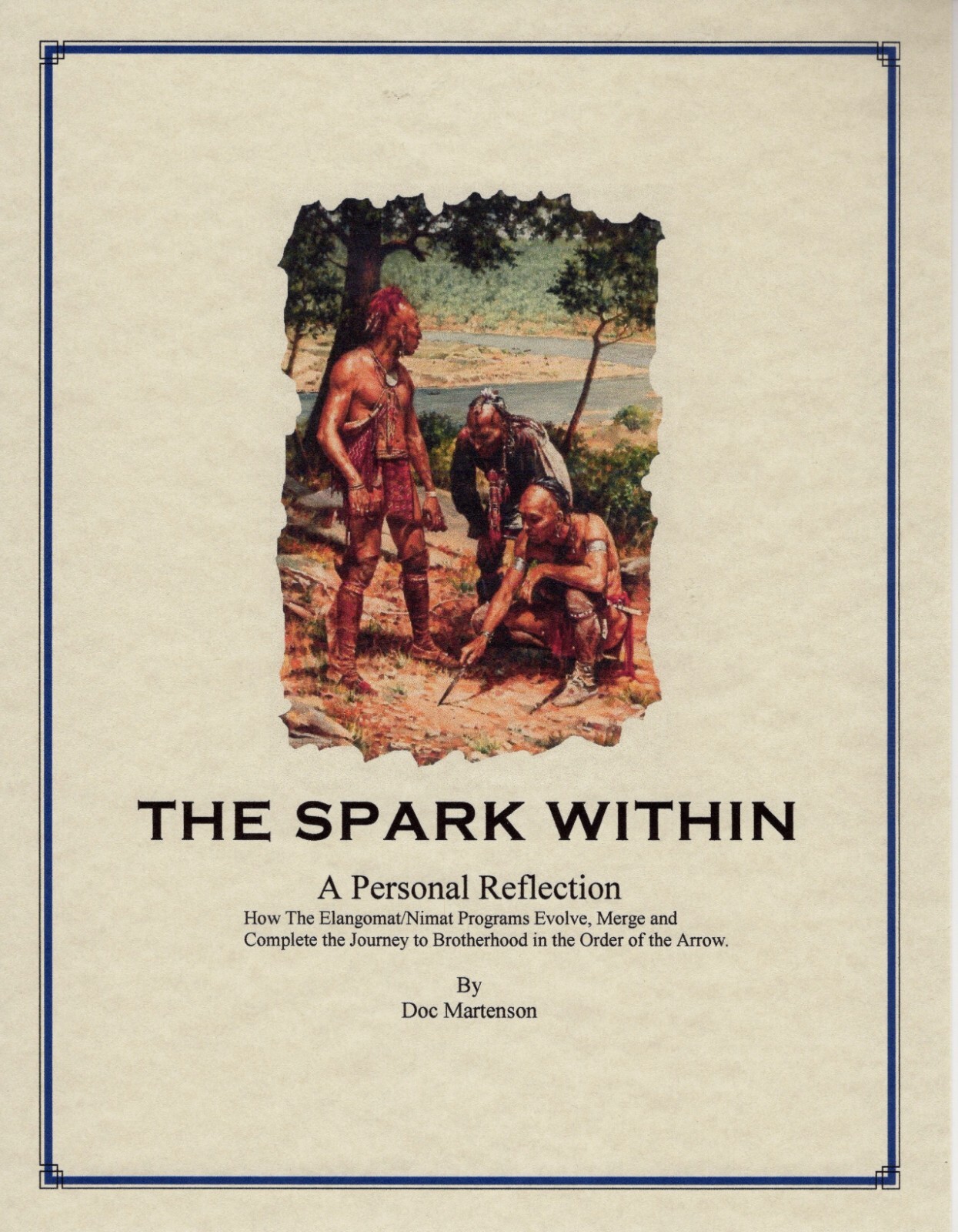 The Spark Within history book (Elangomat/Nimat ) (Tulpe 102 lodge) OA 