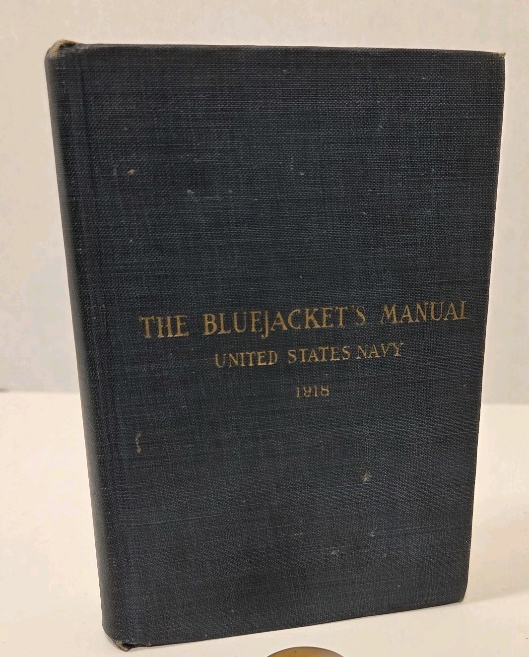 1918 The BLUEJACKET'S Manual 6th Edition United States Navy WW1- Very Good Cond. 1918 The BLUEJACKET'S Manual 6th Edition United States Navy WW1- Very Good Cond.