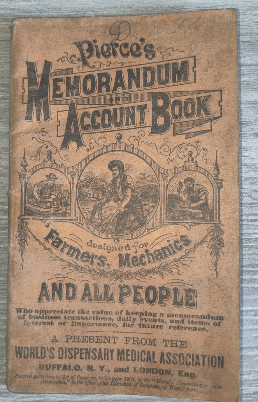 Antique 1900 Pierce\'s Memorandum and Account Book For Farmers and Mechanics 