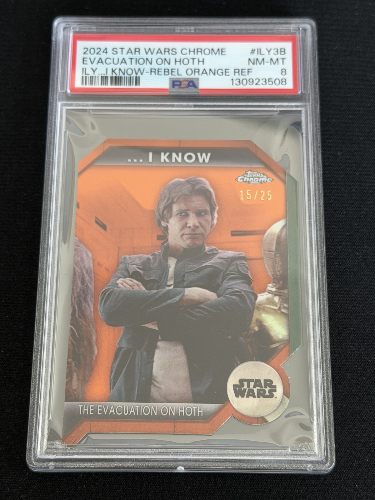 2024 Topps Chrome Star Wars Hoth Han Solo I Know Orange /25 PSA 8