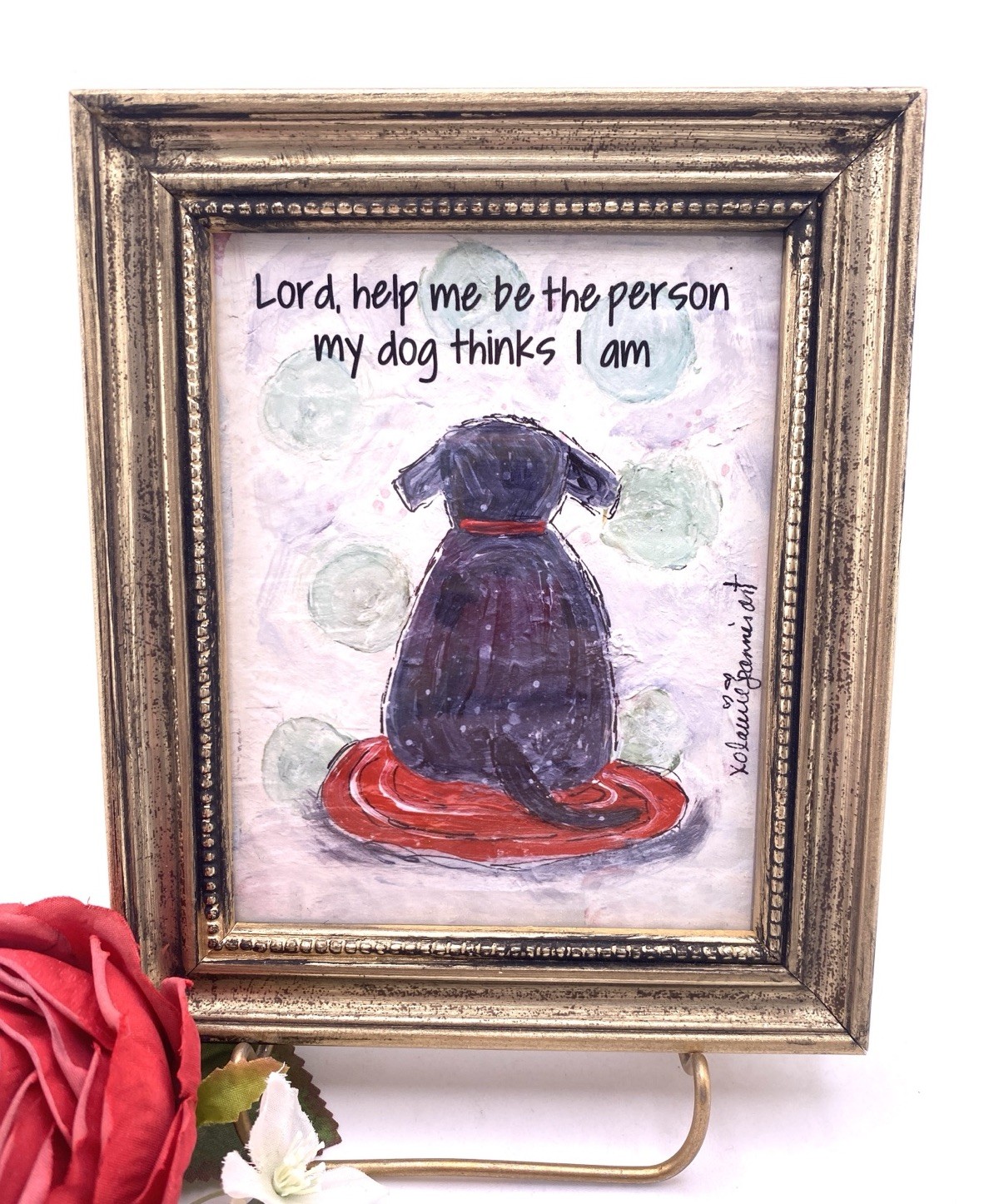 Small Dog Prayer Framed Art Lord Help Me Be The Person My Dog Thinks I Am 6x5 In Small Dog Prayer Framed Art Lord Help Me Be The Person My Dog Thinks I Am 6x5 In