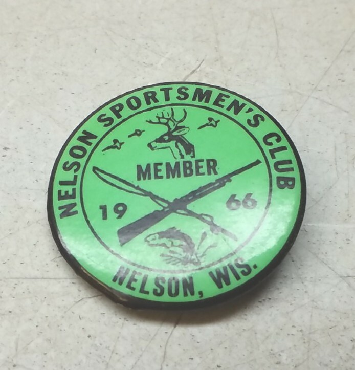 1966 Nelson Sportsmen's Club Member Pin Wisconsin Hunting Fishing Group RARE