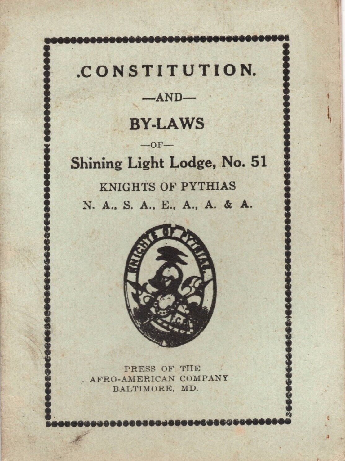 Shining Light Lodge No. 51 Constitution & By-Laws Knights of Pythias African Am