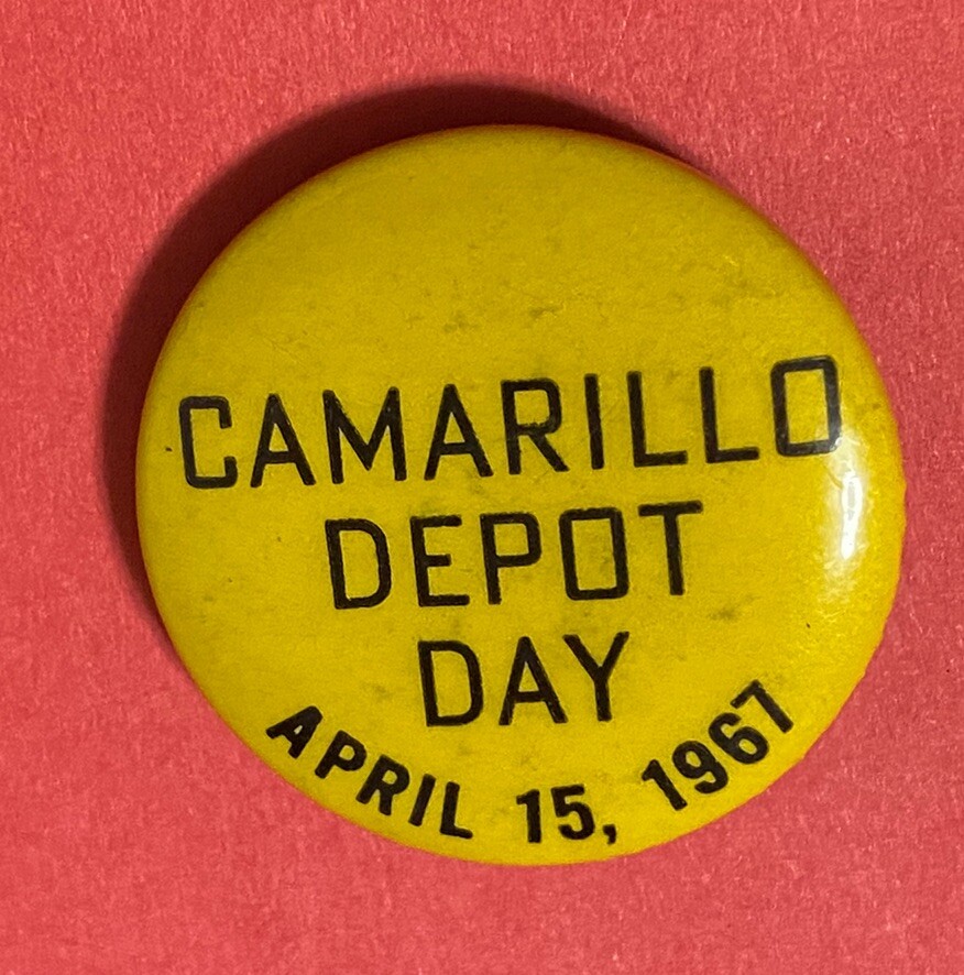 Camarillo CA Train Depot Day 1967 1.25” Pinback Pin Camarillo CA Train Depot Day 1967 1.25” Pinback Pin
