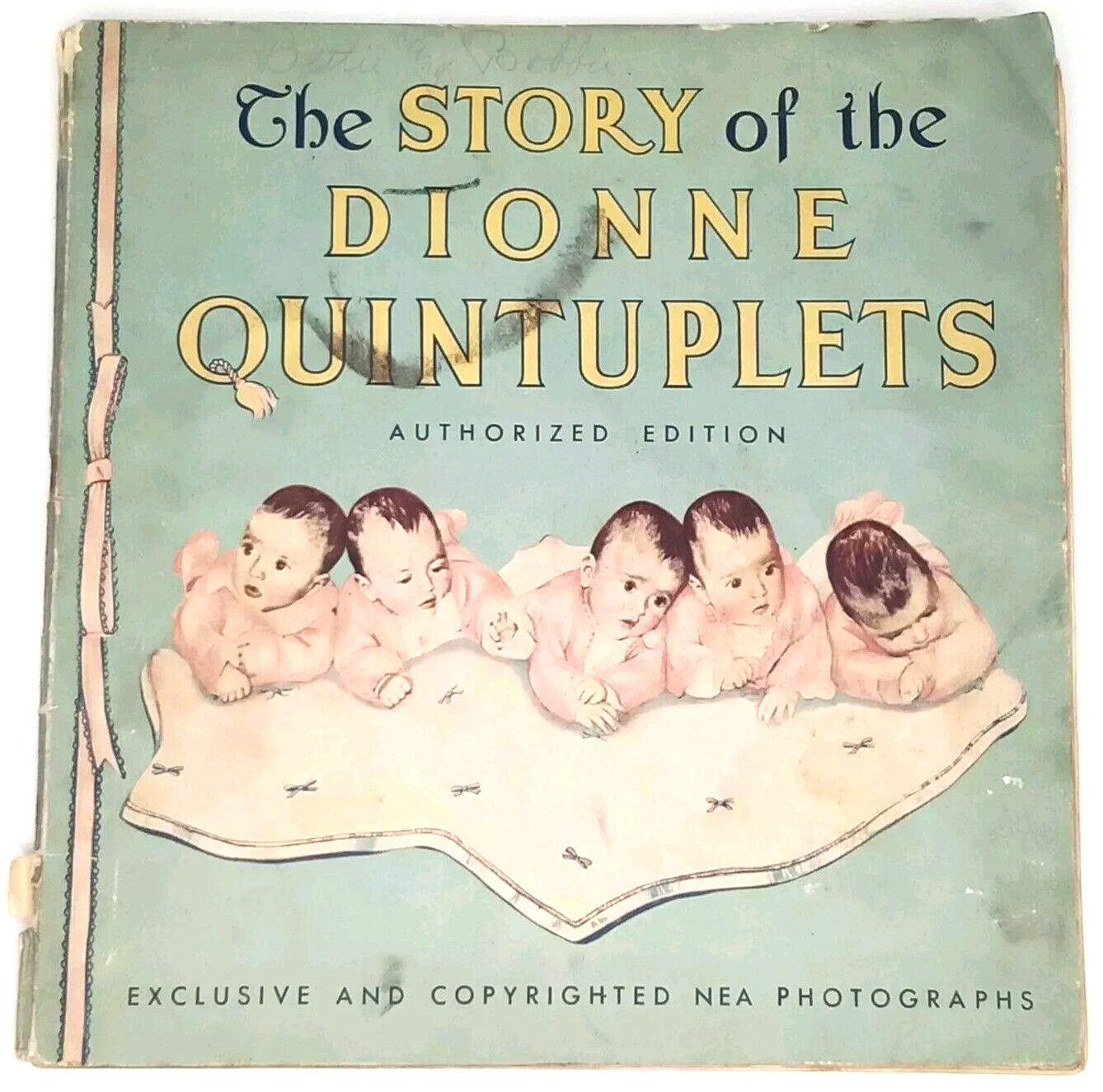 Vintage 1935 The Story Of The Dionne Quintuplets Book Authorized Edition Vintage 1935 The Story Of The Dionne Quintuplets Book Authorized Edition