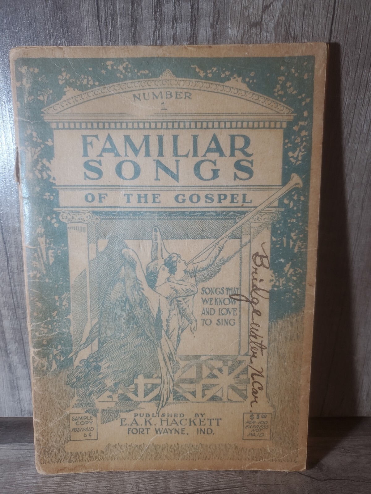 Familiar Songs of the Gospel Circa 1920 Hackett Ft Wayne IN 83 Hymns