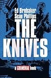 The Knives: a Criminal Book (Image Comics Malibu Comics August 2025)