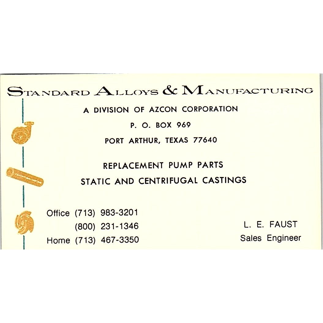 L.E. Faust Standard Alloys & Manufacturing Port Arthur TX Business Card SD9-B5 L.E. Faust Standard Alloys & Manufacturing Port Arthur TX Business Card SD9-B5