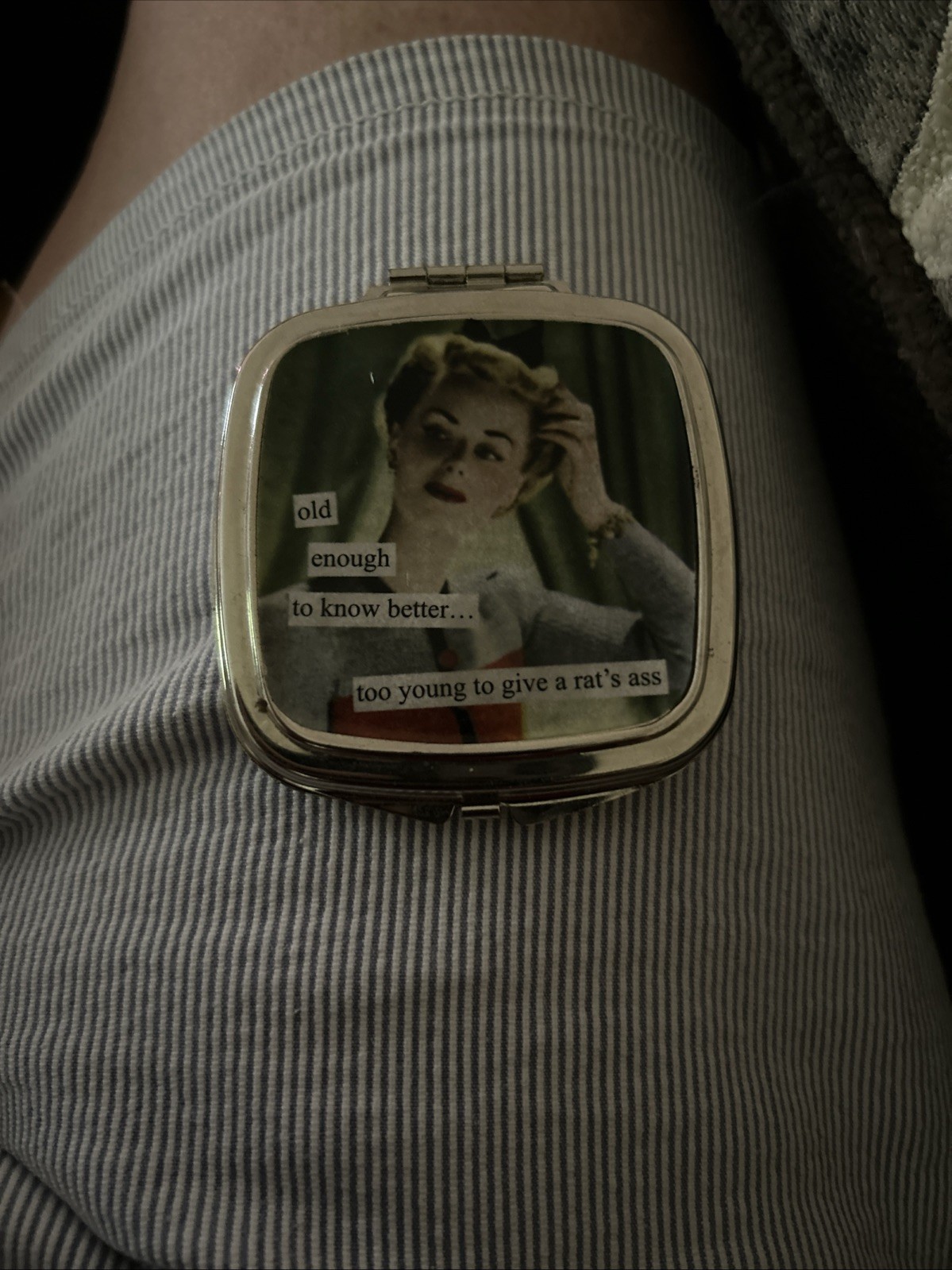 Anne Taintor Vintage Revisited Old Enough To Know Better Mirrored Compact