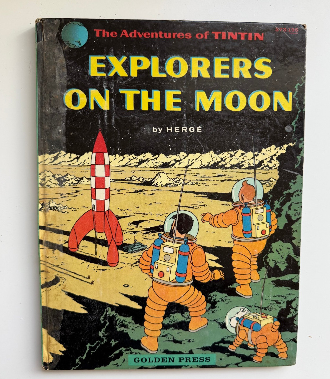 Hergé The Adventures Tintin Explorers on The Moon 1st US Golden Press Hergé The Adventures Tintin Explorers on The Moon 1st US Golden Press