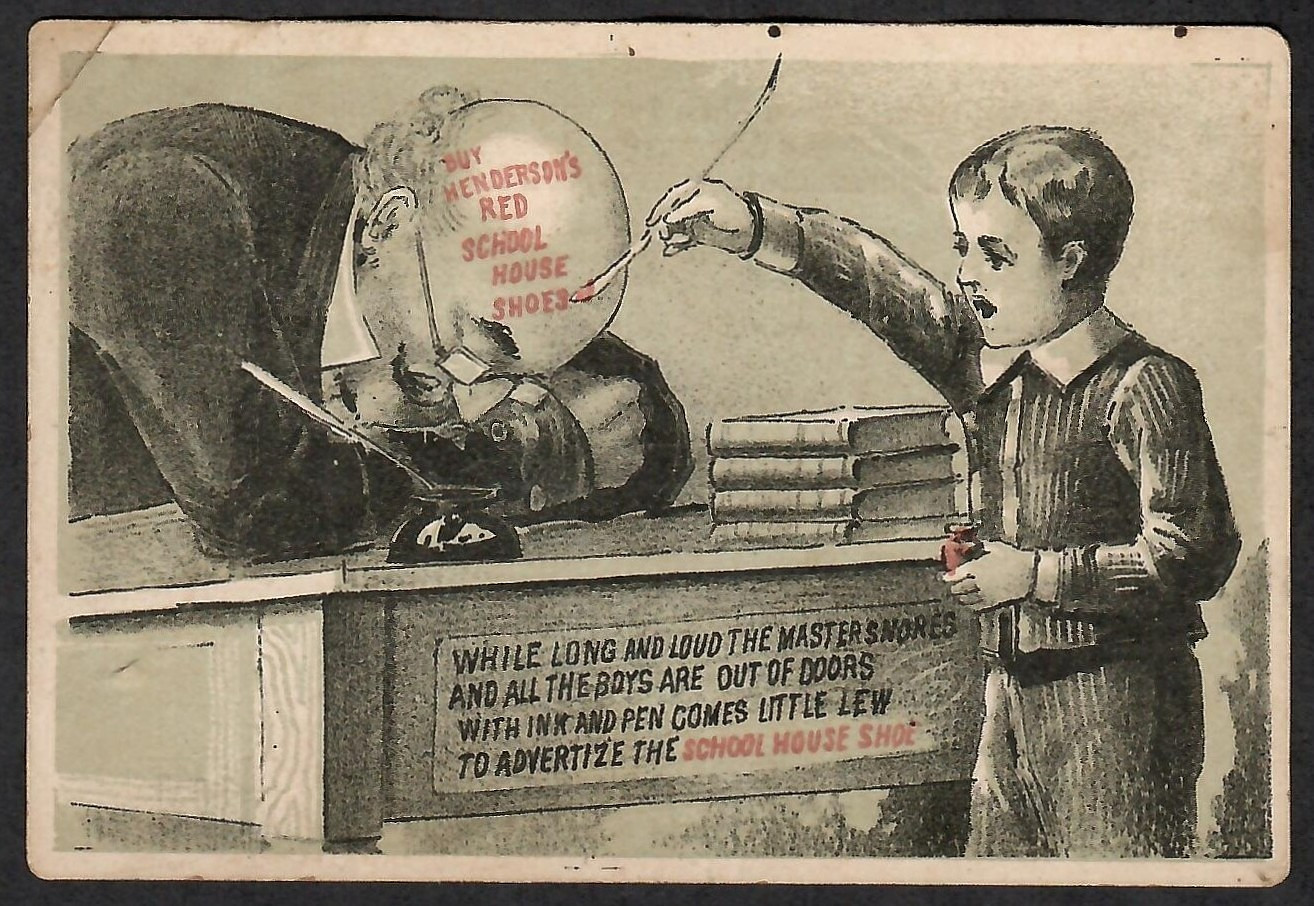 HENDERSON RED SCHOOL HOUSE SHOE~QUILL PEN~INK WELL~MISCHIEVOUS BOY~SHELBY, MICH.
