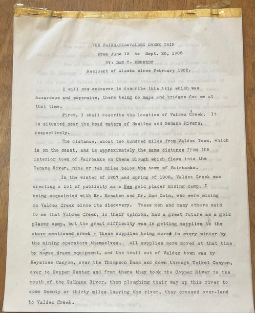 1908 RARE DAN T KENNEDY FAIRBANKS TO VALDEZ ALASKA 10 PAGE HISTORICAL MANUSCRIPT 1908 RARE DAN T KENNEDY FAIRBANKS TO VALDEZ ALASKA 10 PAGE HISTORICAL MANUSCRIPT